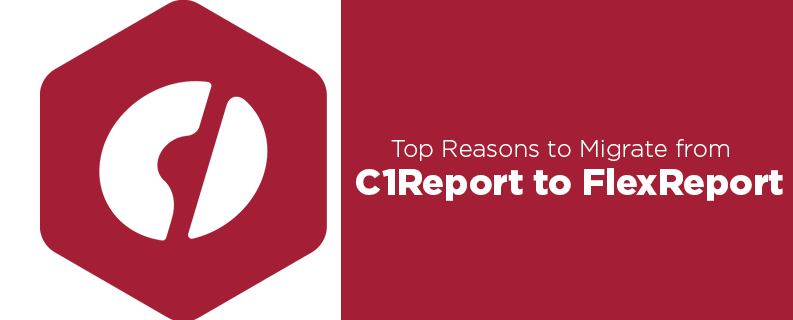 Migrate from C1Report to FlexReport