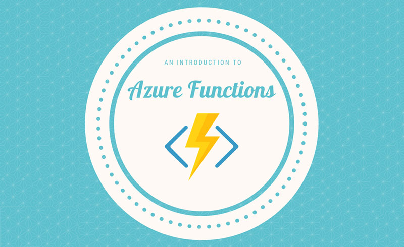 An Introduction to Azure Functions